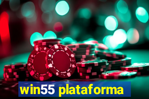 win55 plataforma